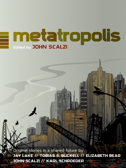 Title details for Metatropolis by John Scalzi - Wait list